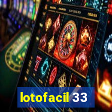 lotofacil 33